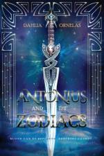 Antonius and the Zodiacs af Dahlia Ornelas