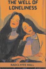 WELL OF LONELINESS af Radclyffe Hall