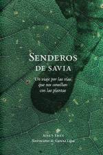 Senderos de savia af Aina S. Erice
