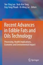 Recent Advances in Edible Fats and Oils Technology af Yee-­Ying Lee