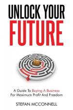 Unlock Your Future af Stefan McConnell