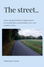 The street.. af Raphaela Floréz