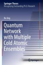 Quantum Network with Multiple Cold Atomic Ensembles af Bo Jing