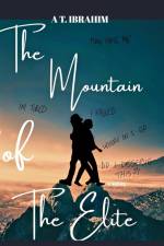 The Mountain of the Elite af Antenella Ibrahim
