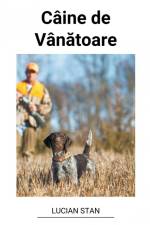 Câine de Vân¿toare af Lucian Stan