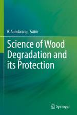 Science of Wood Degradation and its Protection af R. Sundararaj