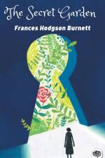 SECRET GARDEN af Frances Hodgson Burnett