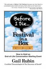 Before I Die Festival in a Box¿ af Gail Rubin