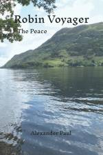 Robin Voyager The Peace af Alexander Paul