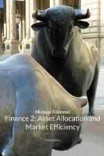 Finance 2: Asset Allocation and Market Efficiency af Michael Frommel