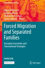 Forced Migration and Separated Families af Marja Tiilikainen