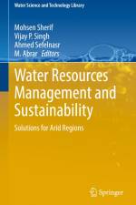 Water Resources Management and Sustainability af Mohsen Sherif