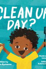 Clean Up Day? af Madison Symonne