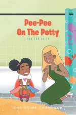 Pee-Pee On The Potty af Christine Thompson