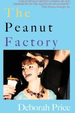The Peanut Factory af Deborah Price