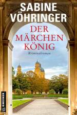 Der Märchenkönig af Sabine Vöhringer