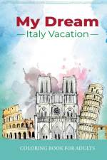 My Dream Italy Vacation af Fiona Ortega