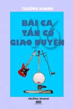 46 BAI CA TAN CO GIAO DUYEN af Van Hoc Moi