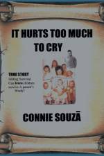 It Hurts Too Much To Cry af Connie Souzã