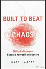 Built to Beat Chaos af Gary Harpst