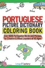 Portuguese Picture Dictionary Coloring Book af Lingo Mastery