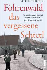 Föhrenwald, das vergessene Schtetl af Alois Berger