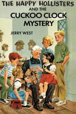 The Happy Hollisters and the Cuckoo Clock Mystery af Jerry West