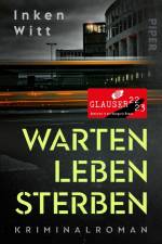 Warten. Leben. Sterben af Inken Witt