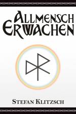 Allmensch ¿ Erwachen af Stefan Klitzsch