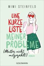 Eine kurze Liste meiner Probleme (Mutter nicht mitgezählt) af Mimi Steinfeld