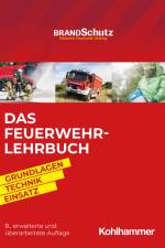 Das Feuerwehr-Lehrbuch af Redaktion BRANDSchutz/Deutsche Feuerwehr-Zeitung