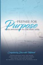 Prepare for Purpose af Sharvette Mitchell