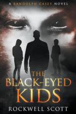 The Black-Eyed Kids af Rockwell Scott