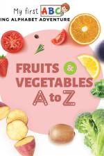 Fruits & Vegetables A to Z af Rob Bevan