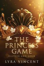 The Princess Game af Lyra Vincent