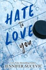 Hate to Love You (Special Edition) af Jennifer Sucevic
