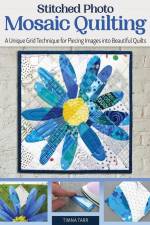 Stitched Photo Mosaic Quilting af Timna Tarr