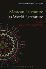 MEXICAN LITERATURE AS WORLD LI