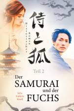 Der Samurai und der Fuchs af Julia Kathrin Knoll
