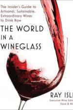 The World in a Wineglass af Ray Isle