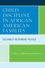 Child Discipline in African American Families af Carla Adkison-Johnson