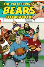 The Palm Springs Bears Cookbook af Steve Freitag