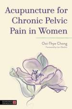 Acupuncture for Chronic Pelvic Pain in Women af Ooi Thye Chong