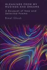 Gleanings from My Musings and Dreams af Bimal Ghosh