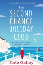 The Second Chance Holiday Club af Kate Galley
