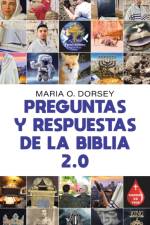 Preguntas Y Respuestas De La Biblia 2.0 af Maria O. Dorsey