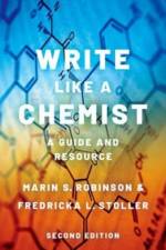 Write Like a Chemist: A Guide and Resource af Marin S. Robinson