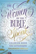 The Women of the Bible Speak Coloring Book af Shannon Bream