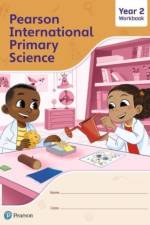 Pearson International Primary Science Workbook Year 2 af Lesley Butcher