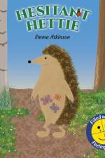 Hesitant Hettie - A Children's Book Full of Feelings af Emma Atkinson